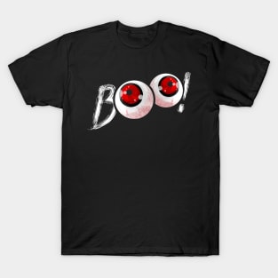 Scary BOO eyeballs For Halloween T-Shirt